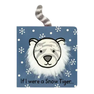 If I Were a Snow Tiger Board Book